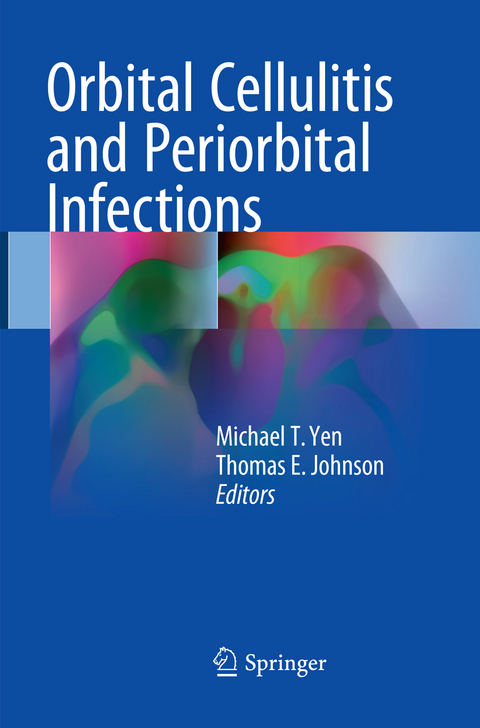 Orbital Cellulitis and Periorbital Infections - 