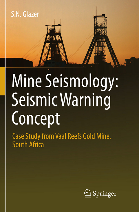 Mine Seismology: Seismic Warning Concept - S.N. Glazer