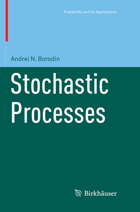 Stochastic Processes - Andrei N Borodin