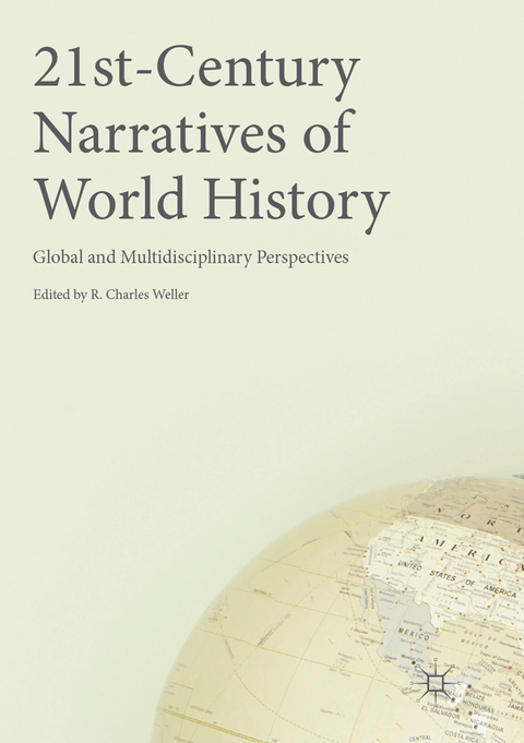 21st-Century Narratives of World History - 