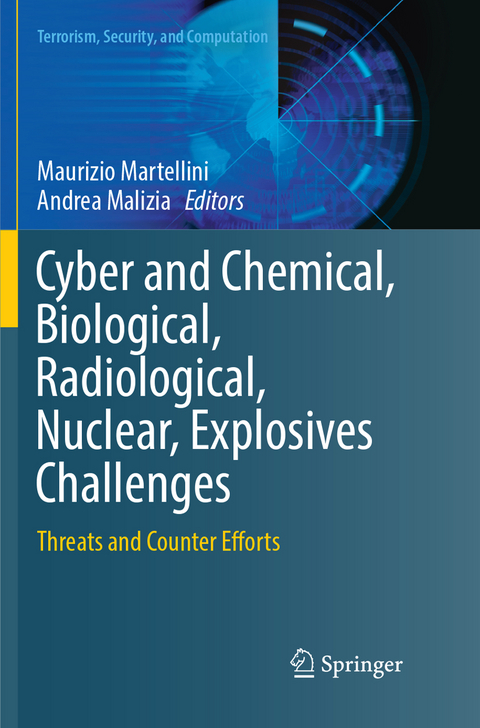 Cyber and Chemical, Biological, Radiological, Nuclear, Explosives Challenges - 