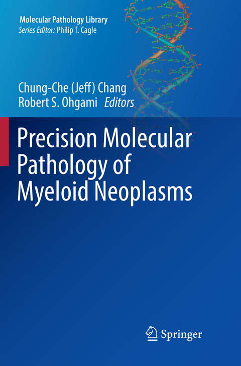 Precision Molecular Pathology of Myeloid Neoplasms - 