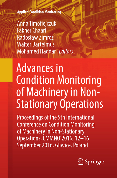 Advances in Condition Monitoring of Machinery in Non-Stationary Operations - 