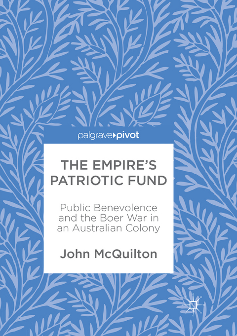 The Empire’s Patriotic Fund - John McQuilton