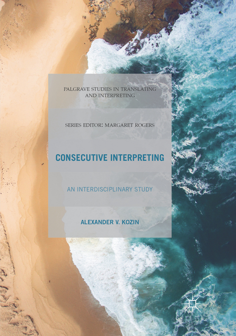 Consecutive Interpreting - Alexander V. Kozin