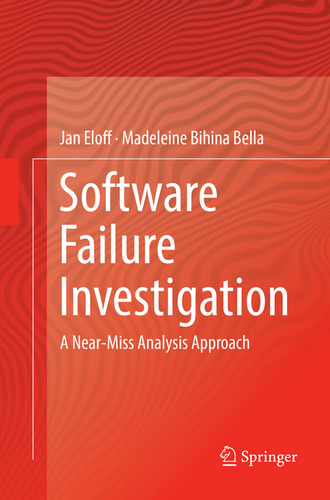 Software Failure Investigation - Jan Eloff, Madeleine Bihina Bella