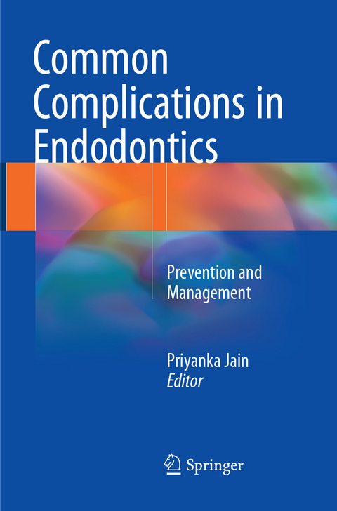 Common Complications in Endodontics - 