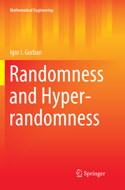 Randomness and Hyper-randomness - Igor I. Gorban