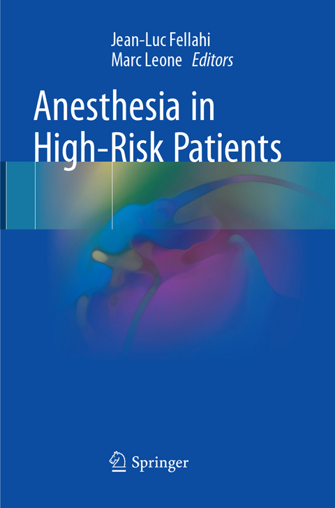 Anesthesia in High-Risk Patients - 