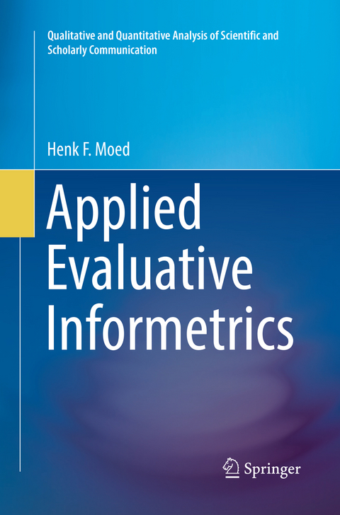 Applied Evaluative Informetrics - Henk F. Moed