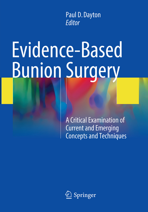 Evidence-Based Bunion Surgery - 
