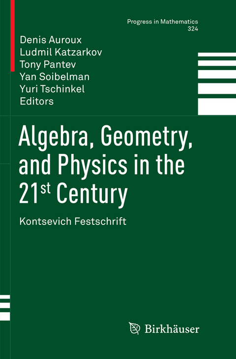 Algebra, Geometry, and Physics in the 21st Century - 