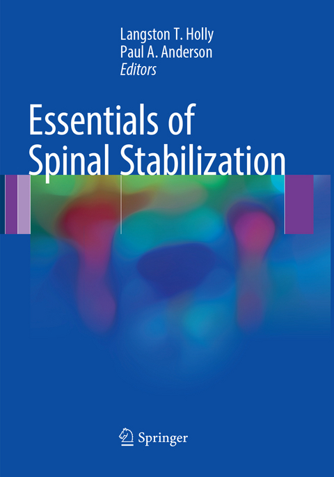 Essentials of Spinal Stabilization - 