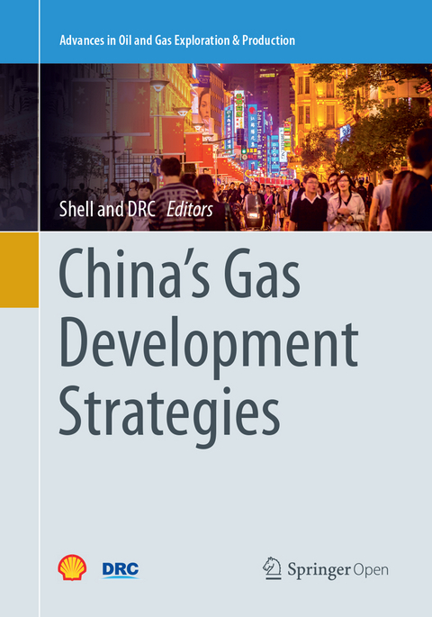 China’s Gas Development Strategies