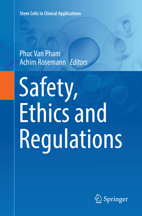 Safety, Ethics and Regulations - 