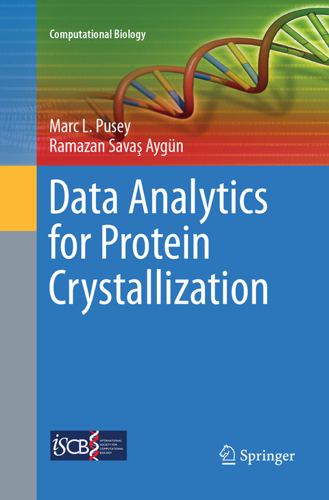 Data Analytics for Protein Crystallization - Marc L. Pusey, Ramazan Savaş Aygün