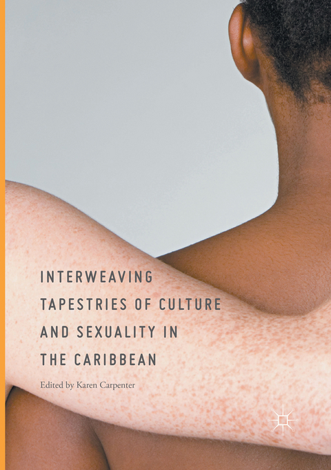 Interweaving Tapestries of Culture and Sexuality in the Caribbean - 