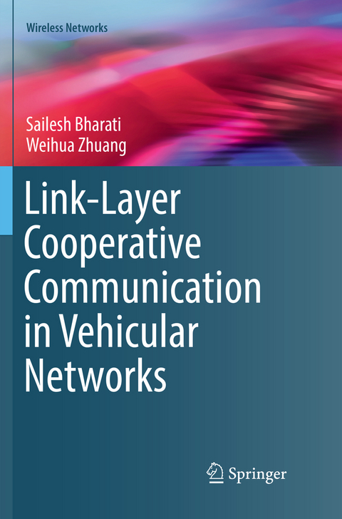 Link-Layer Cooperative Communication in Vehicular Networks - Sailesh Bharati, Weihua Zhuang