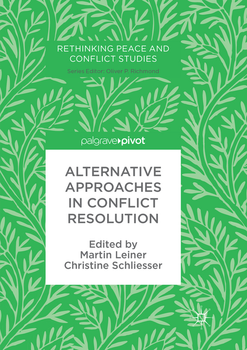 Alternative Approaches in Conflict Resolution - 