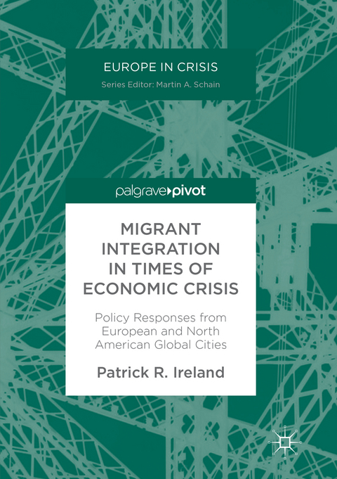 Migrant Integration in Times of Economic Crisis - Patrick R. Ireland