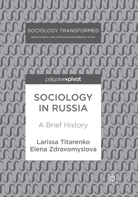 Sociology in Russia - Larissa Titarenko, Elena Zdravomyslova