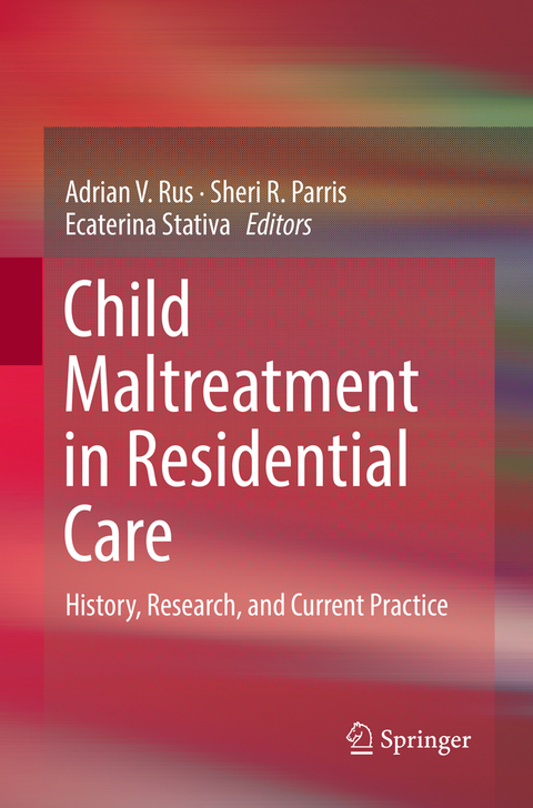 Child Maltreatment in Residential Care - 