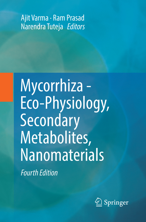 Mycorrhiza - Eco-Physiology, Secondary Metabolites, Nanomaterials - 