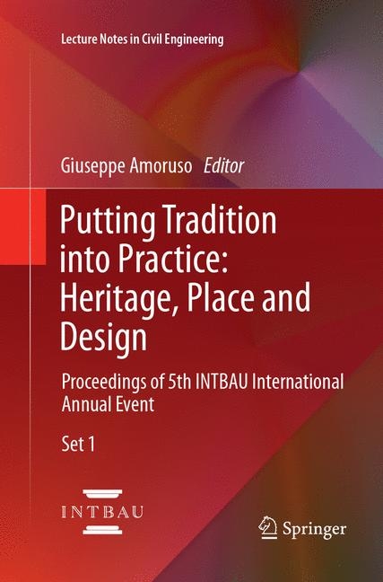 Putting Tradition into Practice: Heritage, Place and Design - 