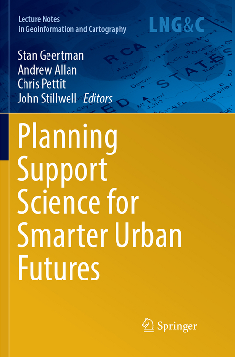 Planning Support Science for Smarter Urban Futures - 