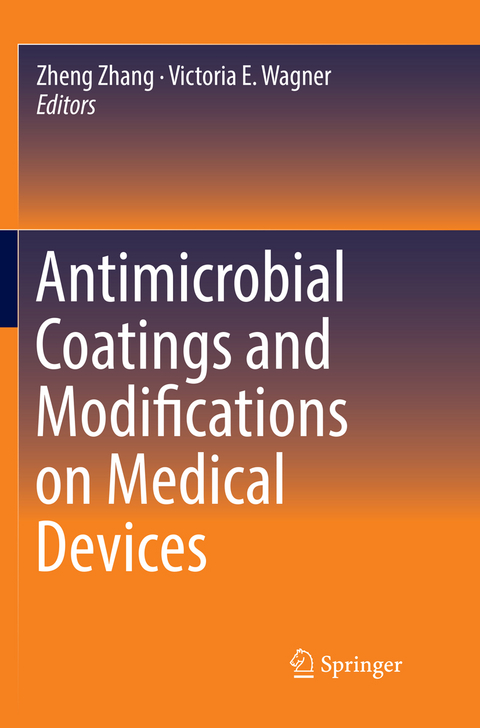 Antimicrobial Coatings and Modifications on Medical Devices - 