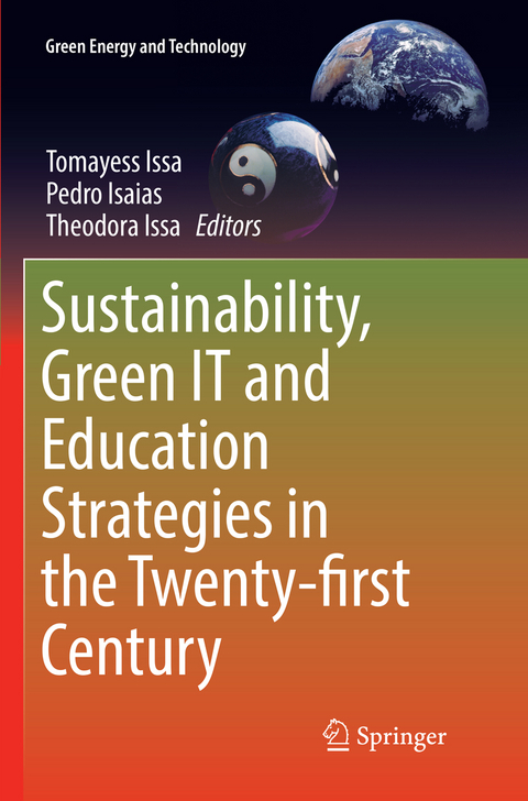 Sustainability, Green IT and Education Strategies in the Twenty-first Century - 