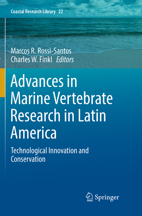 Advances in Marine Vertebrate Research in Latin America - 