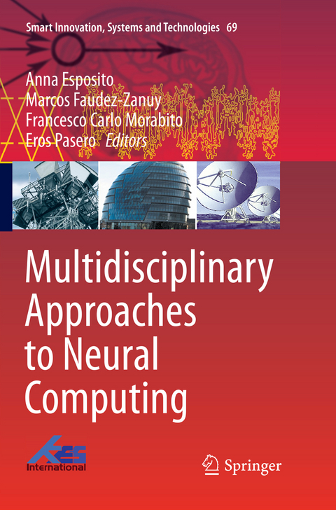 Multidisciplinary Approaches to Neural Computing - 