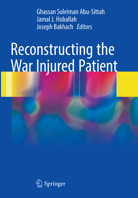 Reconstructing the War Injured Patient - 