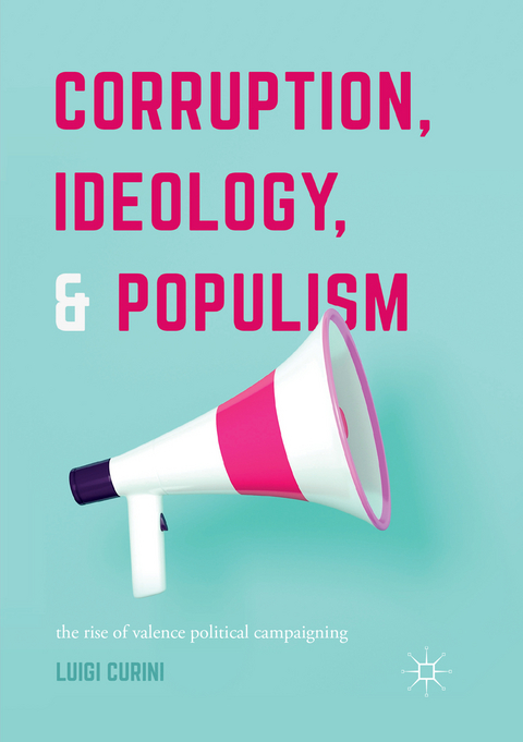 Corruption, Ideology, and Populism - Luigi Curini