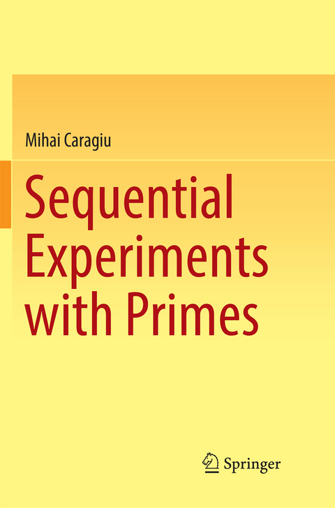 Sequential Experiments with Primes - Mihai Caragiu