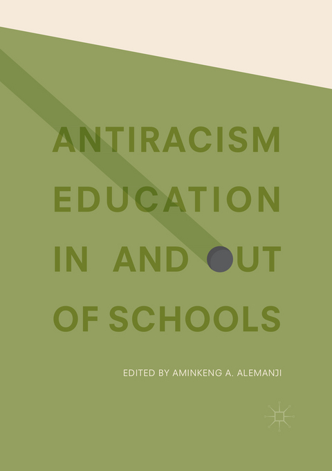 Antiracism Education In and Out of Schools - 