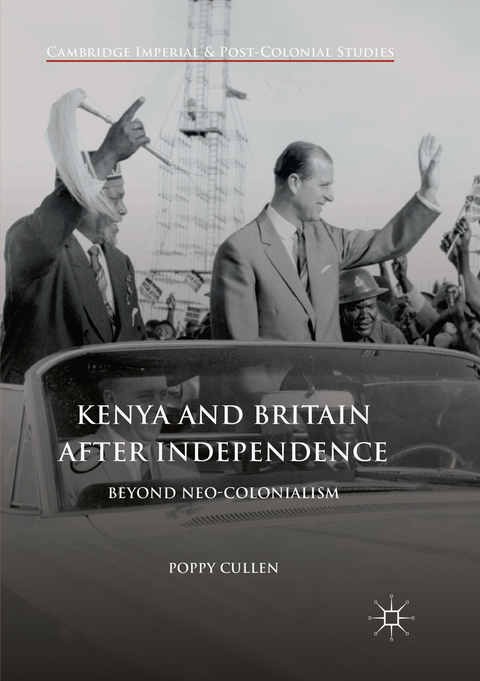 Kenya and Britain after Independence - Poppy Cullen