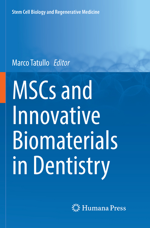 MSCs and Innovative Biomaterials in Dentistry - 