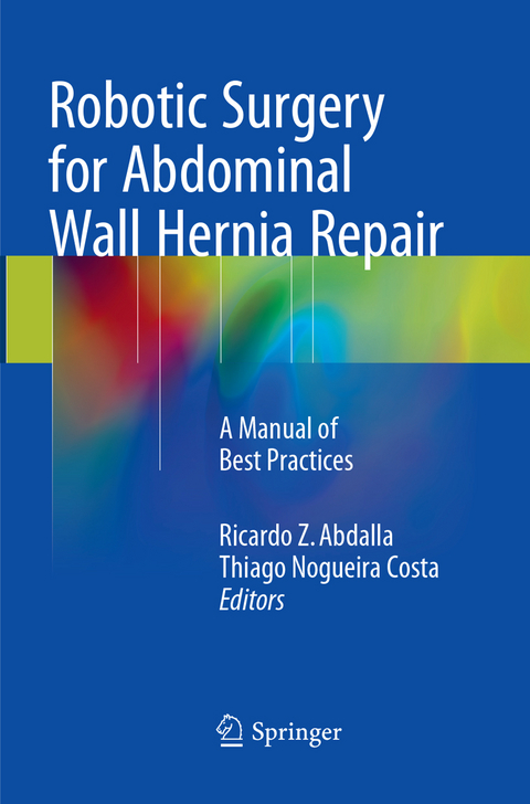 Robotic Surgery for Abdominal Wall Hernia Repair - 