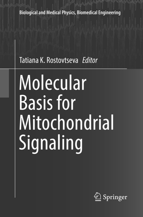 Molecular Basis for Mitochondrial Signaling - 