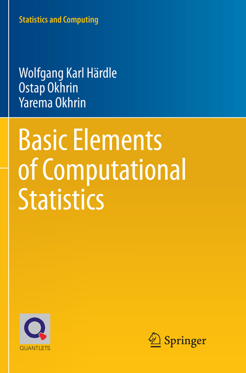 Basic Elements of Computational Statistics - Wolfgang Karl Härdle, Ostap Okhrin, Yarema Okhrin