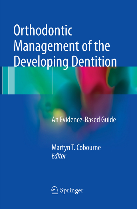 Orthodontic Management of the Developing Dentition - 