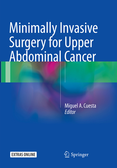 Minimally Invasive Surgery for Upper Abdominal Cancer - 