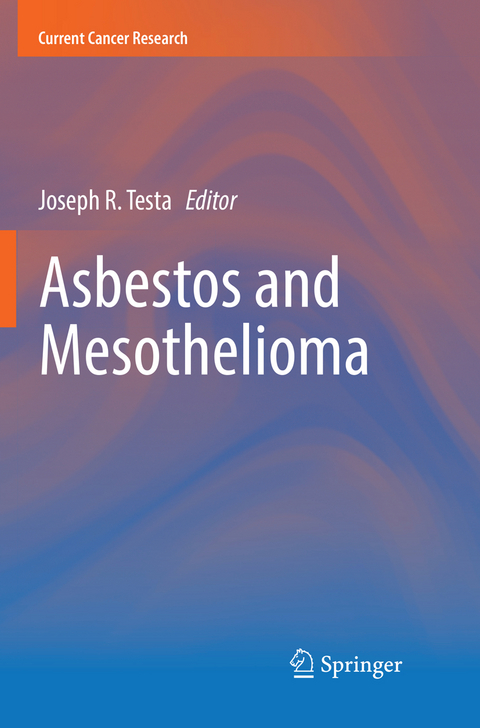 Asbestos and Mesothelioma - 