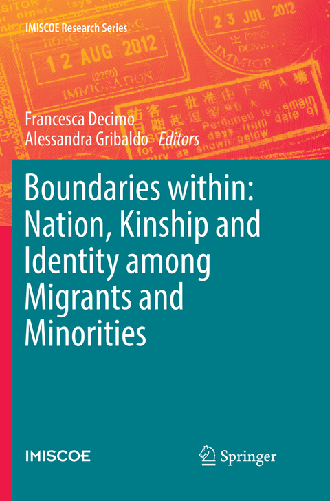 Boundaries within: Nation, Kinship and Identity among Migrants and Minorities - 