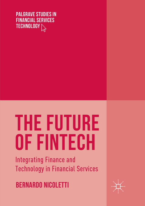 The Future of FinTech - Bernardo Nicoletti