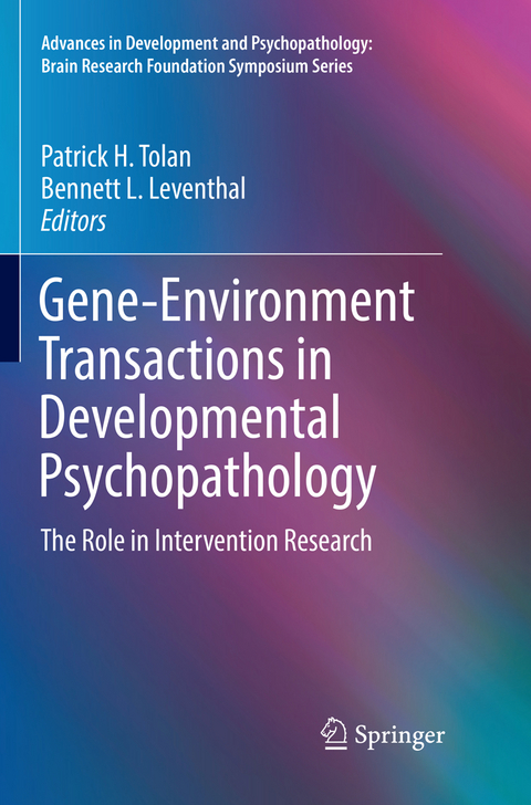 Gene-Environment Transactions in Developmental Psychopathology - 