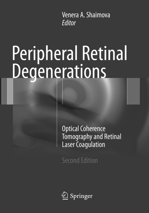 Peripheral Retinal Degenerations - 