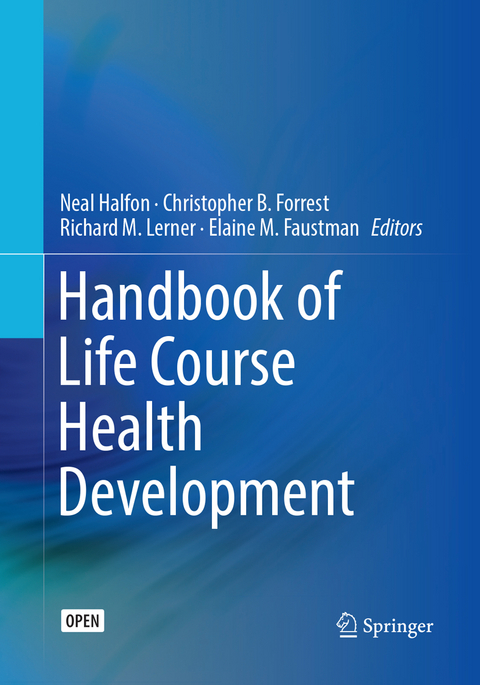 Handbook of Life Course Health Development - 